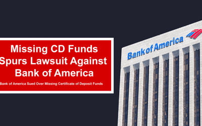 Missing CD Funds Spurs Lawsuit Against Bank Of America