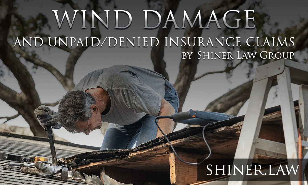 Wind-Damage-And-Unpaid-Or-Denied-Insurance-Claims